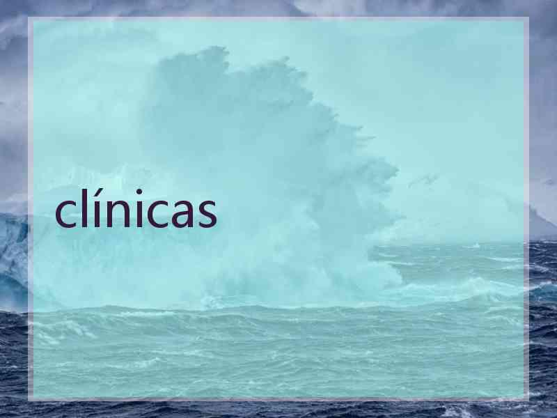 clínicas