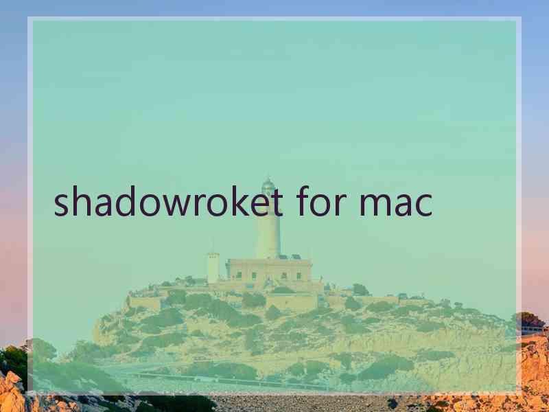 shadowroket for mac